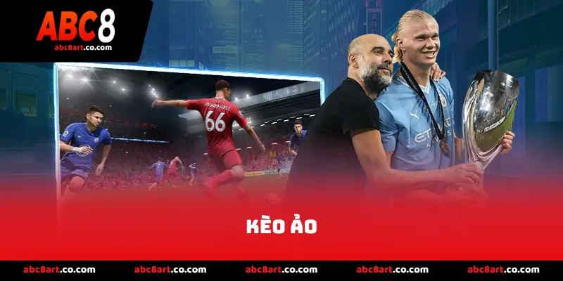 Kèo Ảo